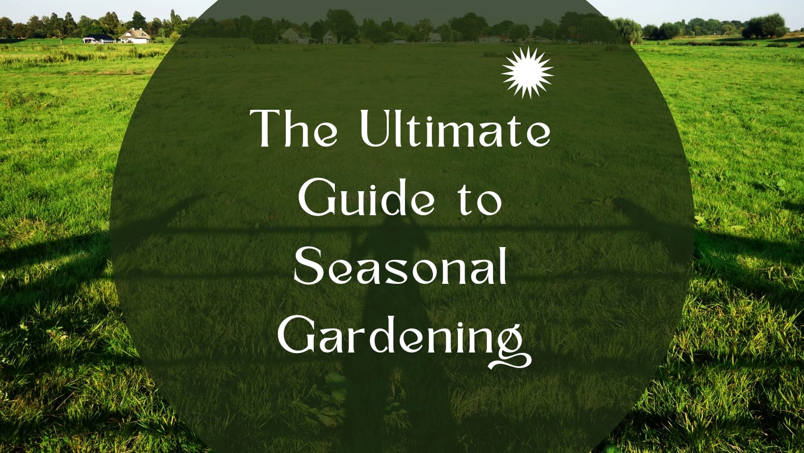 Seasonal Gardening